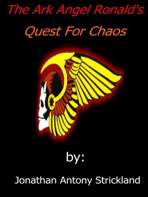 cover image of The Ark Angel Ronald's Quest for Chaos